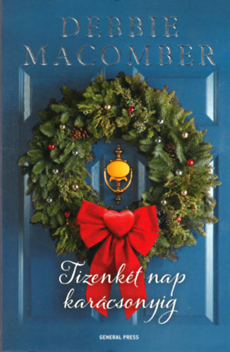Debbie Macomber - Tizenkt nap karcsonyig