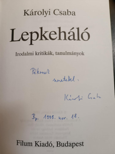 K�rolyi Csaba - Lepkeh�l�