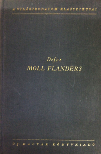 Daniel Defoe - Moll Flanders