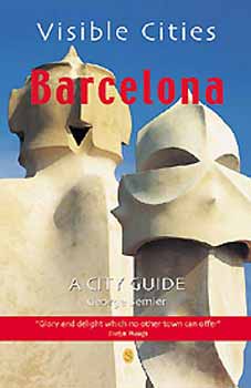 George Semler - Barcelona: a city guide (Visible cities)