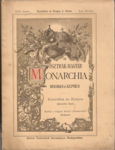 9 db Az Osztrák-Magyar Monarchia írásban és képben 103, 105-106., 108-109., 111, 114, 119-120 füzetek