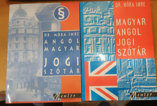 Mra Imre dr. - Angol-magyar, magyar-angol jogi sztr I-II.