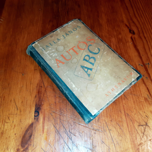 Balla János - Autós ABC