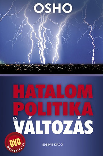 Osho - Hatalom, politika s vltozs