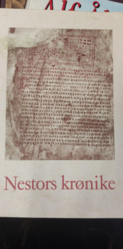 Nestors Kronike (Nestor kr�nik�ja d�n nyelven)