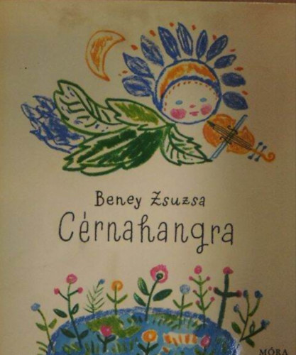 Beney Zsuzsa - C�rnahangra