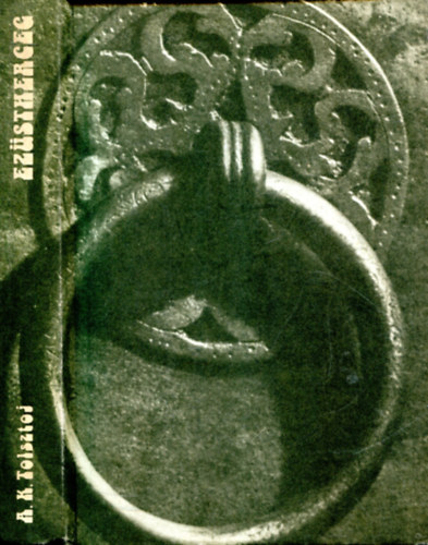 Alekszej K. Tolsztoj - Ez�stherceg