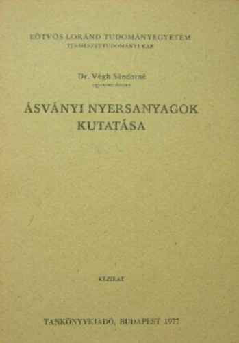 Dr. Vgh Sndorn - Szilrd svnyi nyersanyagok kutatsa s vagyonszmtsa