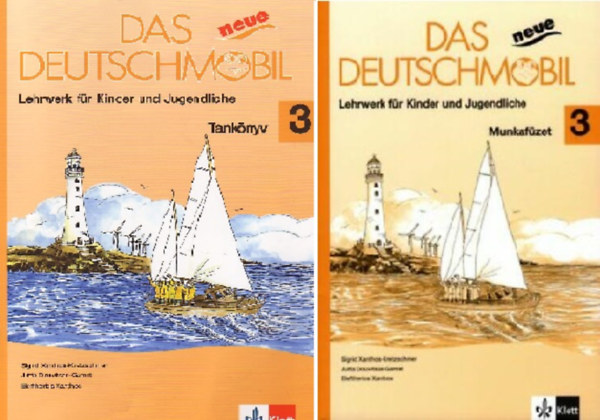 Sigrid Xanthos-Kretzschmer, Eleftherios Xanthos Jutta Douvitsas-Gamst - Das neue Deutschmobil 3. Tanknyv + Munkafzet (Lehrwerk fr Kinder und Jugendliche)