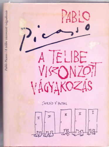 Fordtotta: Tamk Sirat Kroly s Tellr Gyula Pablo Picasso - A telibe viszonzott vgyakozs (Kt sznm)