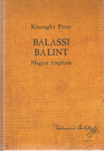 K�szeghy P�ter - Balassi B�lint - Magyar Amphi�n