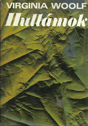 Virginia Woolf - Hullmok