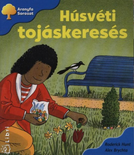 Roderick Hunt - Hsvti tojskeress