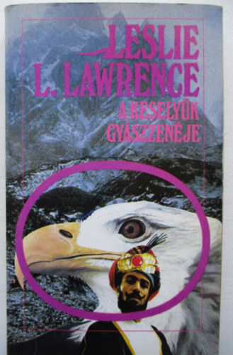 Leslie L. Lawrence - A keselyk gyszzenje