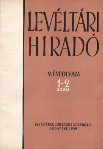 Szed� Antal - Lev�lt�ri hirad� 9. �vfolyam 1-2 sz�m