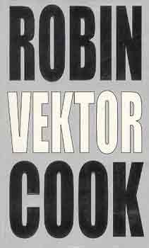 Robin Cook - Vektor