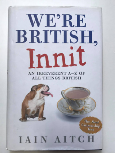 We're British, Innit