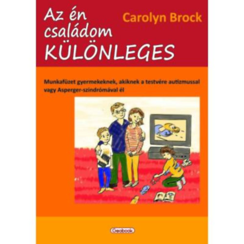 Carolyn Brock - Az n csaldom klnleges