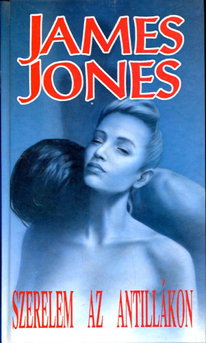 Jones James - Szerelem az Antill�kon 1-2   - teljes kiad�s