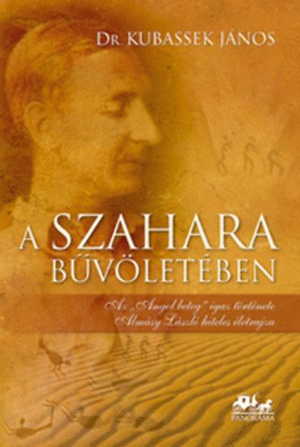 Kubassek János - A Szahara bűvöletében