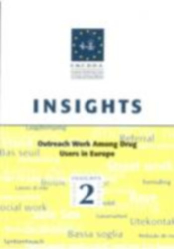 Insights - Outreach Work Among Drug Users in Europe