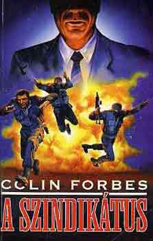 Colin Forbes - A szindiktus