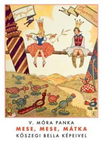 V.móra Panka - Mese, mese, mátka