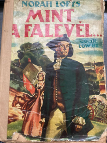 Norah Lofts - Mint a falevél...