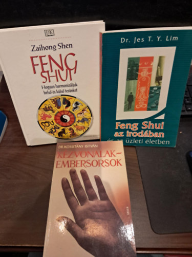 Dr. Jes T.Y. Lim, Dr. Kosutány István Zaihong Shen - 3 db-os ezotéria témájú KÖNYVMENTŐ AJÁNLAT: Kézvonalak-embersorsok+Feng Shui az irodában+Feng Shui (Hogyan harmonizáljuk belső és külső terünket)