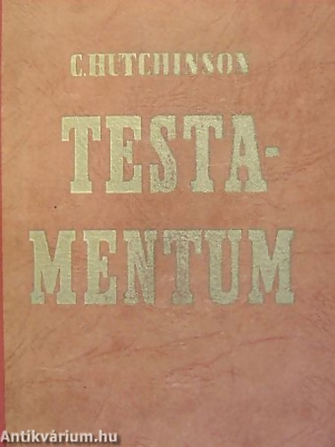 C. Hutchinson - Testamentum