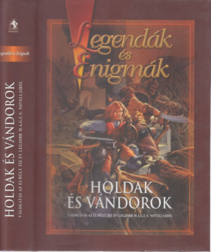 Valhalla Páholy - Holdak és vándorok (válogatás az elmúlt tíz év M.A.G.U.S. novelláiból)