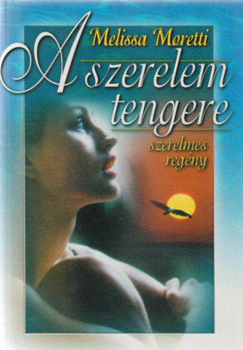 Melissa Moretti - A szerelem tengere