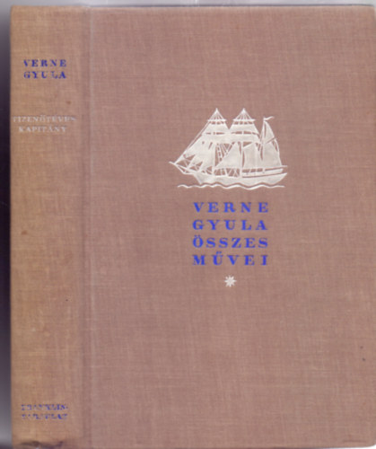 Szsz Kroly  Verne Gyula (ford.) - Tizentves kapitny (Egyedl jogostott nyolcadik kiads - 89 kppel)