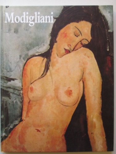 Szerk: Leone Piccioni - Ambrogio Ceroni - Modigliani