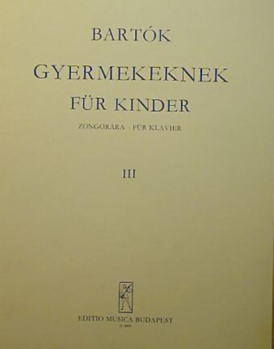 Bartók gyermekeknek zongorára - Für kinder für klavier III.