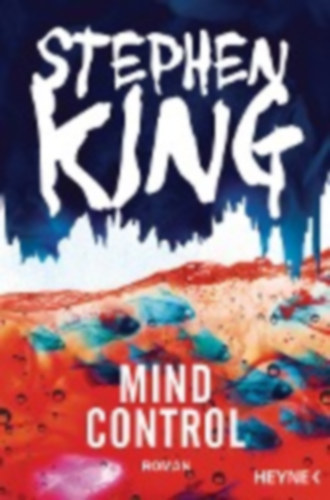 Stephen King - Mind Control ("Agykontroll" n�met nyelven)