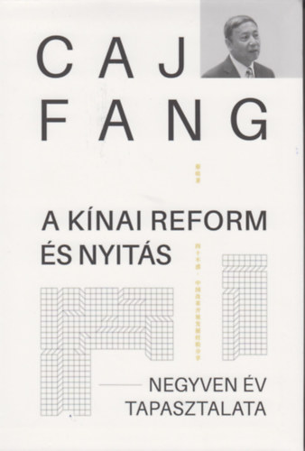 Caj Fang - A knai reform s nyits