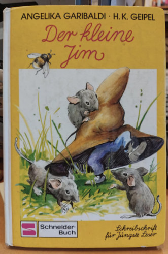 H.  Angelika Garibaldi (Hermut) K. Geipel (illus.) - Der kleine Jim