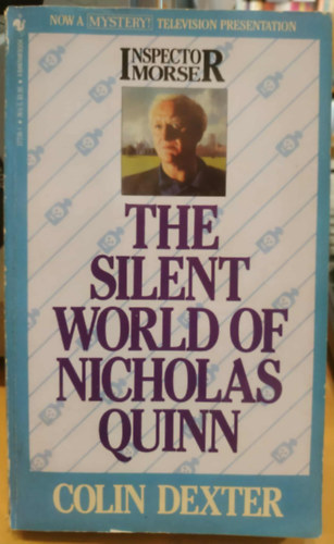 Colin Dexter - The Silent World of Nicholas Quinn