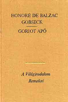 Honoré de Balzac - Gobseck-Goriot apó