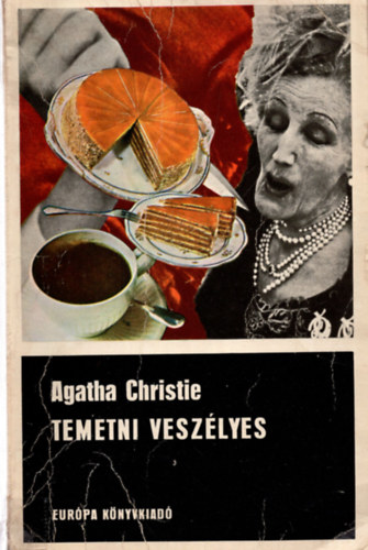 Ford.: Kovcs Gyrgy Agatha Chirstie - Temetni veszlyes - BNGYI REGNY (Sajt kppel)