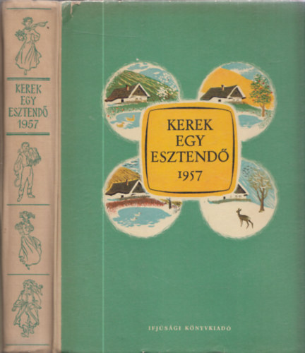 Enczi Endre  (szerk.) - Kerek egy esztend� 1957