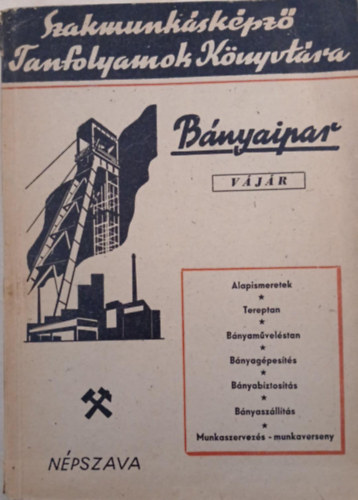 Bányaipar - Vájár