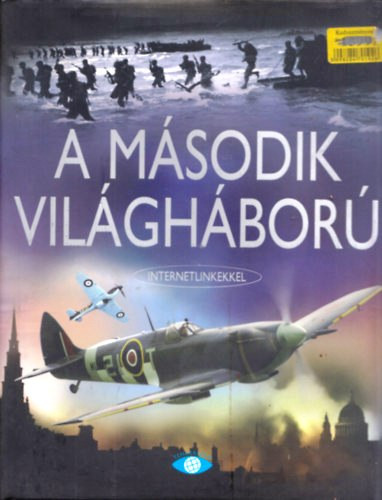 Paul Dowswell - A msodik vilghbor (internetlinkekkel)