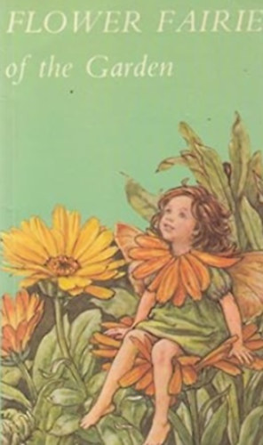 Cicely Mary Barker - Flower Fairies of the Garden