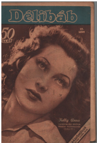 Bib� Lajos  (f�szerk.) - D�lib�b - 1944. j�lius 15. (29. sz�m)