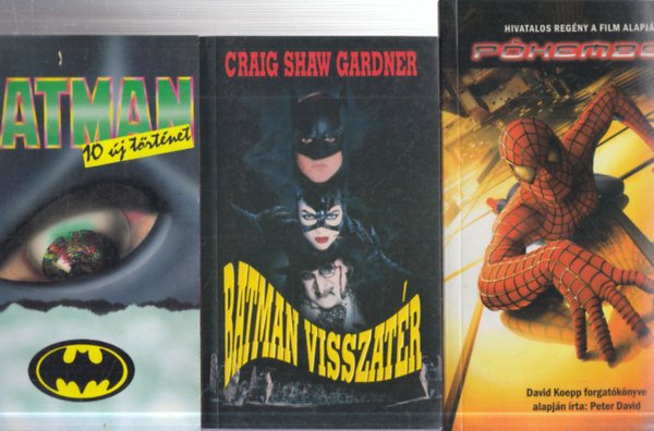 Craig Shaw Gardner, Peter David Martin H. Greenberg - 3 db. szuperh�s: Batman + Batman visszat�r + P�kember