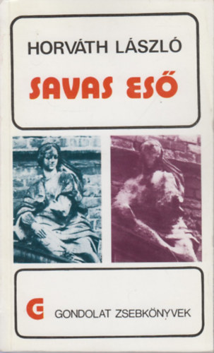 Horvth Lszl - Savas es   (gondolat zsebknyvek)