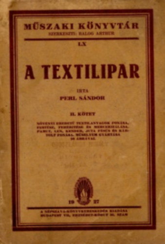 Perl Sndor - A textilipar II. ktet