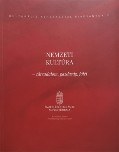 Nemzet kultra - trsadalom, gazdasg, jlt (Kultrlis kerekasztal kiadvnyok 2.)